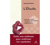 L'étude Enfin une méthode pour maîtriser les symboles - Jacques Fontaine - Detrad - broché - Guide
