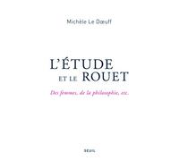 L'Étude et le Rouet: Des femmes, de la philosophie, etc.