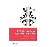 L'Etude pratique des plans de villes. Introduction à l'art de dessiner les plans d'aménagement et d' - Raymond Unwin - In Folio - broché - Essai