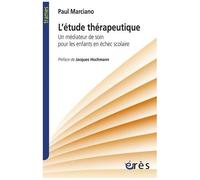 L'étude Thérapeutique - Un Médiateur De Soin Pour Les Enfants En Échec Solaire