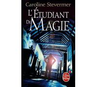 L'Etudiant de Magie (Le Collège de Magie, tome 2)