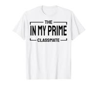 L'étudiant in My Prime Classmate s'amuse à Faire Une rentrée Scolaire T-Shirt Graphique avec Valeur