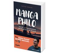 L'ETUDIANT Manga philo - Toute la philosophie relevée par le manga