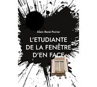 L'etudiante de la fenêtre d'en face: La descente aux enfers