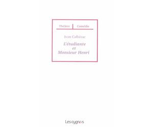 L'étudiante et Monsieur Henri