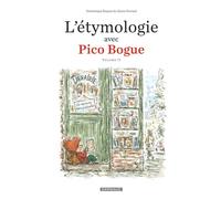 L'Étymologie avec Pico Bogue - Tome 2 - Dominique Roques - Dargaud - cartonné - Bande dessinée