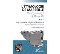 L'étymologie de Marseille / The Etymology of Marseille