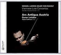 LETZBOR GUNAR (violino) - Wenzel Ludwig Edler Von Radolt : Viennese Lute Concertos