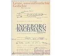 Letzte, Unveröffentlichte Gedichte