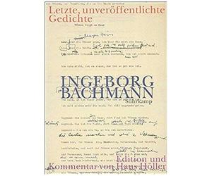 Letzte, Unveröffentlichte Gedichte