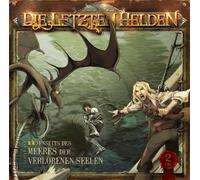Letzten Helden,die - Jenseits Meere der Verlorenen Seelen [Import]