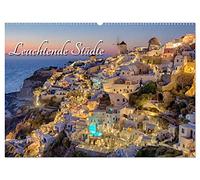 Leuchtende Städte (Wandkalender 2026 DIN A2 quer), CALVENDO Monatskalender: Das Stadtlicht bringt Städte zum Leuchten. Sie verwandeln diese Orte in ein leuchtendes Meer aus Farben.