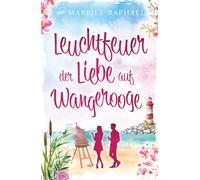 Leuchtfeuer der Liebe auf Wangerooge