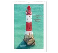 Leuchttürme an britischen Küsten (Wandkalender 2026 DIN A3 hoch), CALVENDO Monatskalender: Wächter auf hoher See, Wegweiser und Helfer in der Not