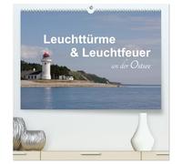 Leuchttürme und Leuchtfeuer an der Ostsee (hochwertiger Premium Wandkalender 2026 DIN A2 quer), Kunstdruck in Hochglanz: Dänische, schwedische und deutsche Leuchttürme und Leuchtfeuer an der Ostsee
