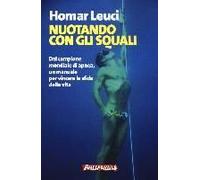 Leuci, H: Nuotando Con Gli Squali
