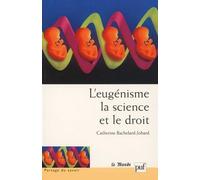 L'eugénisme, La Science Et Le Droit