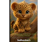 Leukas the Cub King and Other Verses: The verses from Odouin: The Tale of Belligerent Beasts