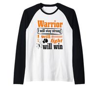 Leukemia Cancer Warrior I Will Stay Strong I Will Fight Manche Raglan