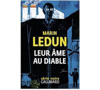 Leur âme au diable Marin Ledun (Auteur)