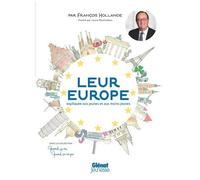 Leur Europe, Expliquée Aux Jeunes Et Aux Moins Jeunes