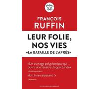 Leur folie, nos vies: La bataille de l'après