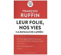 Leur Folie, Nos Vies - La Bataille De L'après