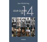 Leur guerre de 14 - Jean-Michel Steg - Perrin - broché - Essai