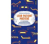 Leur patient préféré – 17 histoires extraordinaires de psychanalystes