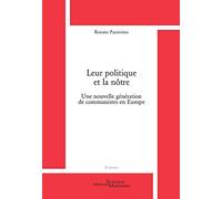 Leur politique et la nôtre: Une nouvelle génération de communistes en Europe