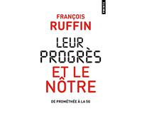 François Ruffin – Leur progrès et le nôtre – Essai – Poche