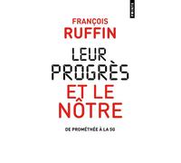 Leur progrès et le nôtre - François Ruffin - Points - Poche - Essai