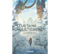 Leur sang coule dans tes veines Le chaos des dieux - Rachel Burge - Casterman - broché - Roman adolescent