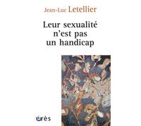 Leur sexualité n'est pas un handicap - Stéphane Rullac - Eres - broché - Etude