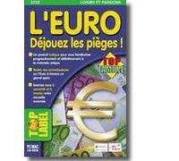 L'euro : Déjouez Les Pièges