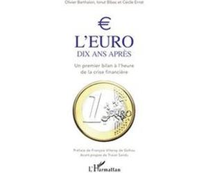 L'euro dix ans après Cécile Ernst (Auteur), Ionut Bibac (Auteur), Olivier Barthalon (Auteur)