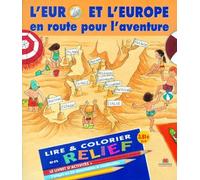 L'euro Et L'europe En Route Pour L'aventure