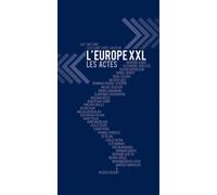 L'europ Xxl, Les Actes - 6&7 Mai 2009 Lille Gare Saint-Sauveur