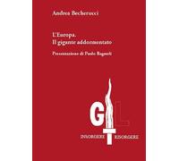 L'Europa. Il gigante addormentato