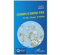 Patrice Vivancos – L'Europe à contre-pied – 28 villes, 28 pays, 28 thèmes – Broché – Occasion