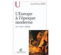 L'Europe à l'époque moderne Jean-Pierre Bois (Auteur)