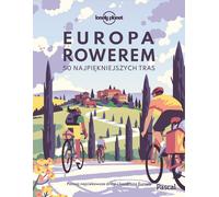 L'Europe à vélo 50 plus beaux itinéraires