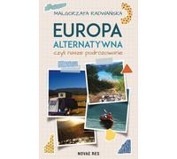 L'Europe alternative, ou nos voyages