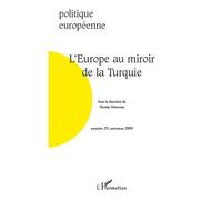 L'Europe au miroir de la Turquie - Nicolas Monceau - L'harmattan - broché - Revue