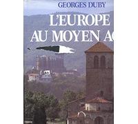 L'Europe au Moyen-Age. Art roman, art gothique