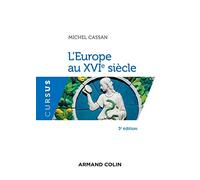 L'Europe au XVIe siècle - 3e éd.