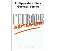 L'Europe autrement - Georges Berthu - F.x. De Guibert - broché - Livre