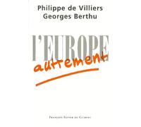L'europe Autrement - Un Projet Pour L'europe Des Nations