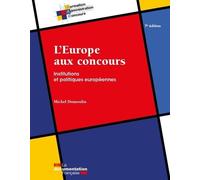 L'Europe aux concours: Institutions et politiques européennes