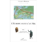 L'europe Avant L'an Mil - Tome 1, De L'éveil De L'europe À L'apogée De L'empire Romain | occasion
